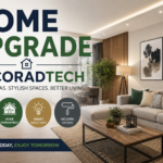 Home upgrade decoradtech