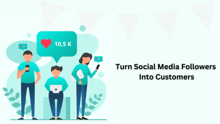how to convert followers into customers on social media